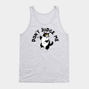 Don't judge me Tank Top